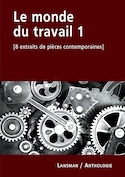 Monde du travail 1 (Le)